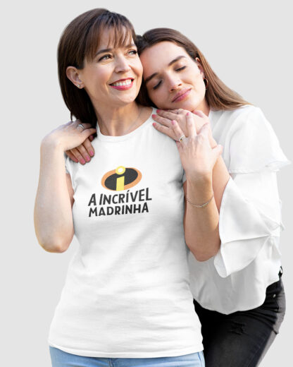 T-Shirt A Incrível Madrinha