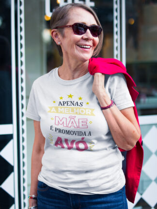 T-Shirt Apenas a melhor Mãe é promovida a Avó