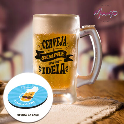 Cerveja é sempre uma Boa ideia - Caneca de Cerveja de Vidro
