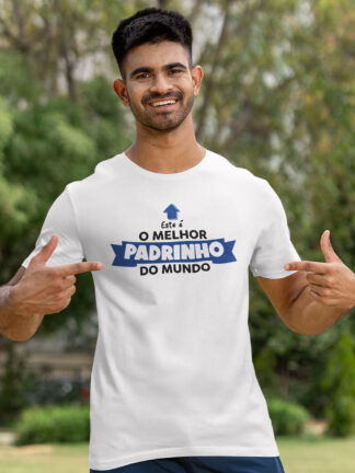 T-Shirt Este é o melhor Padrinho do Mundo