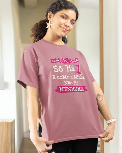 T-Shirt Madrinha só há 1