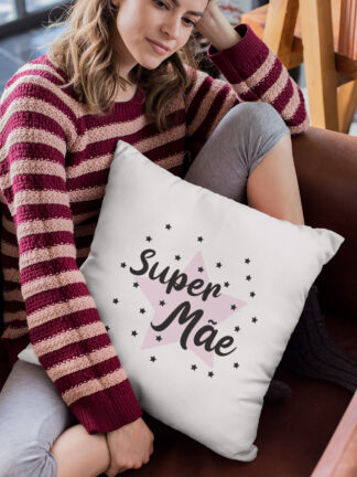 *Super Mãe -  Almofada