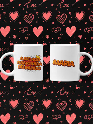A/O Melhor Namorada/o do Mundo -  Canecas de cerâmica