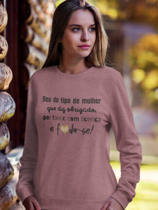 Sou do Tipo de Mulher - Camisola