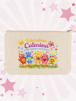 Necessaire Educadora... contigo crescemos mais felizes