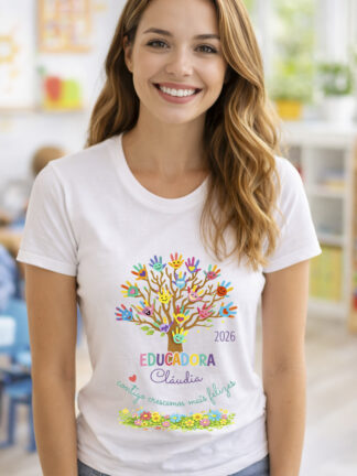 T-shirt Educadora... Contigo crescemos mais felizes