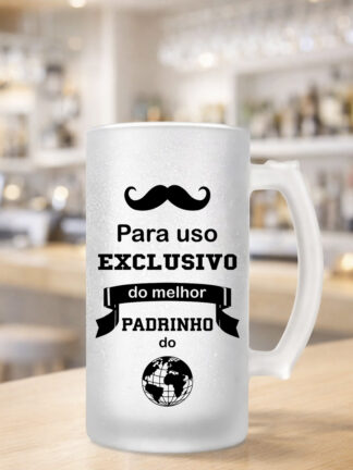 Caneca para cerveja Para uso exclusivo do Melhor Padrinho do Mundo
