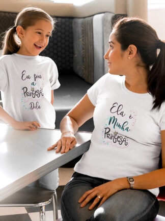 Conjunto de 2 T-Shirts  Eu sou a Princesa dela, Ela é a minha Princesa