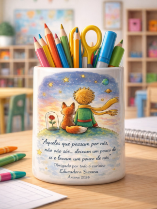 Porta-lápis Aqueles que passam por nós, não vão sós (...)