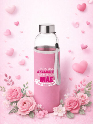 Garrafa de Vidro Para uso exclusivo da melhor Mãe do Mundo