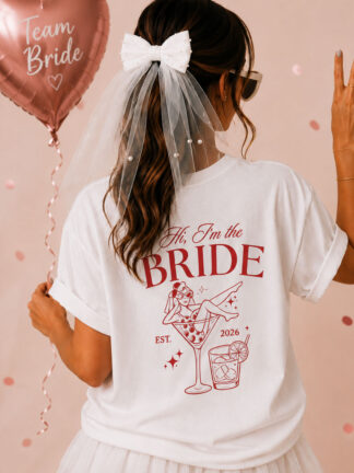 T-shirt Hi I'm the Bride