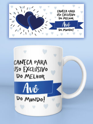 Caneca Para uso exclusivo do melhor Avô do Mundo!