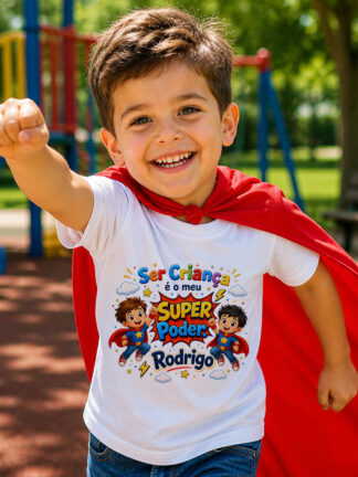 T-shirt Ser Criança é o meu Super Poder