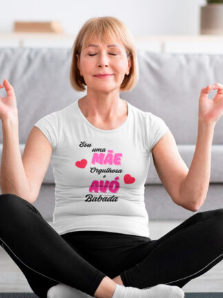 T-Shirt Sou uma Mãe orgulhosa e uma Avó babada
