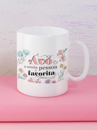 Caneca Avó a minha pessoa favorita