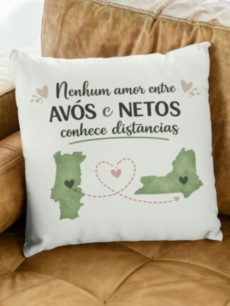 Almofada Nenhum amor entre Avós e Netos conhece distâncias