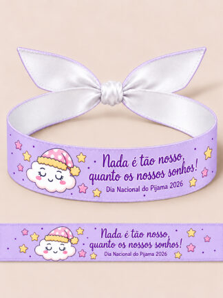 Pulseira Nuvem a dormir, Nada é tão nosso quanto os nossos sonhos!