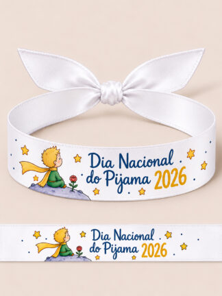 Pulseira Principezinho, Dia Nacional do Pijama!