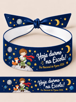 Pulseira Principezinho, Hoje durmo na escola!